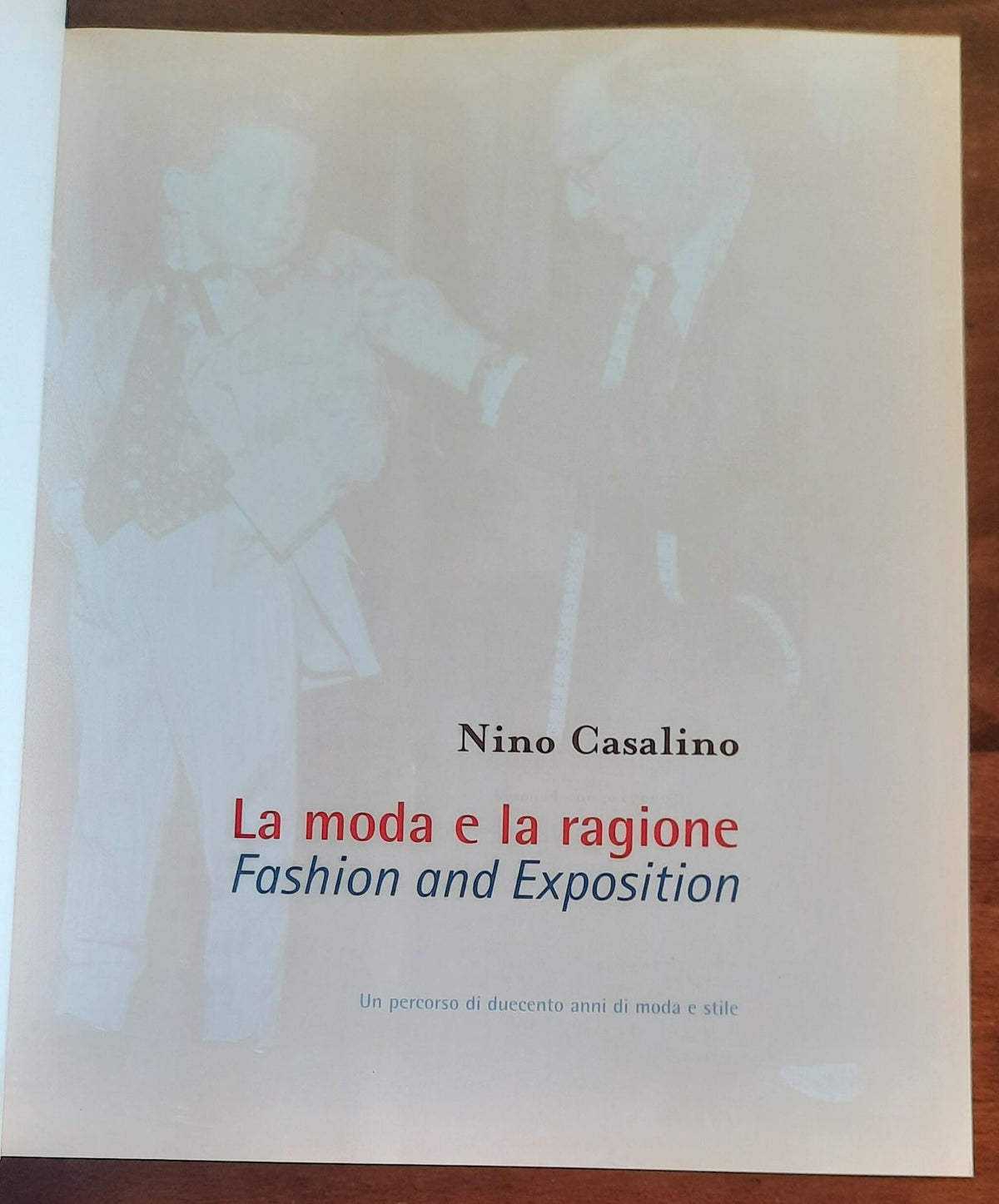 La moda e la ragione. Un percorso di duecento anni di moda e stile