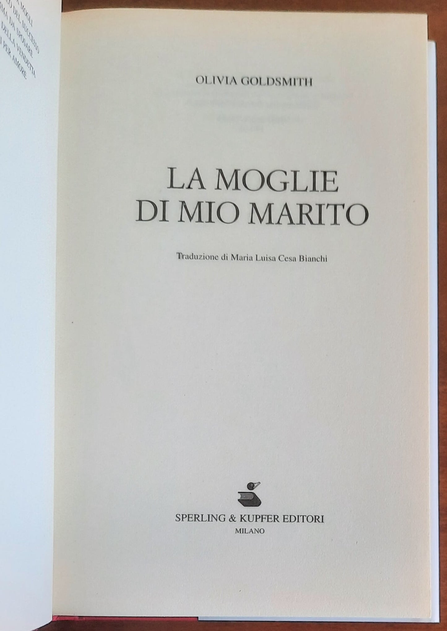 La moglie di mio marito - di Olivia Goldsmith - Sperling & Kupfer