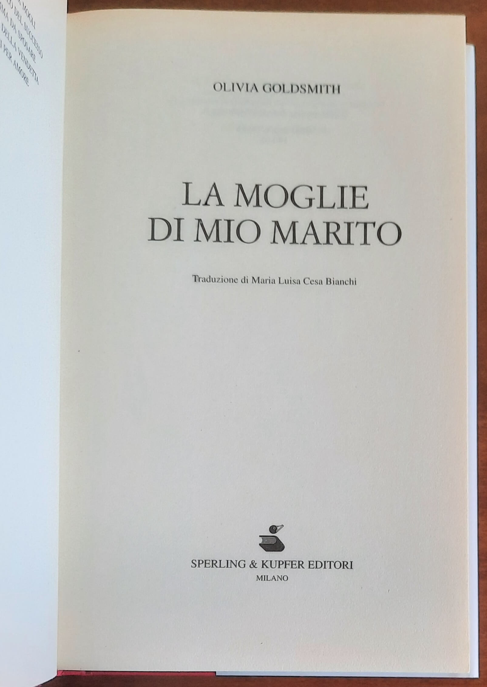 La moglie di mio marito - di Olivia Goldsmith - Sperling & Kupfer
