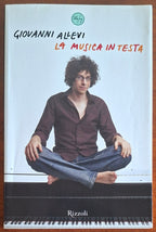 La musica in testa - Giovanni Allevi - Rizzoli