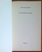 La musica in testa - Giovanni Allevi - Rizzoli