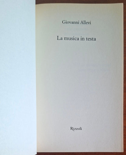 La musica in testa - Giovanni Allevi - Rizzoli