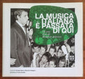 La musica italiana è passata di qui. Gli anni d’oro del Ferragosto Andornese