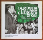 La musica italiana è passata di qui. Gli anni d’oro del Ferragosto Andornese