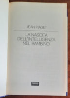 La nascita dell’intelligenza del bambino - di Jean Piaget