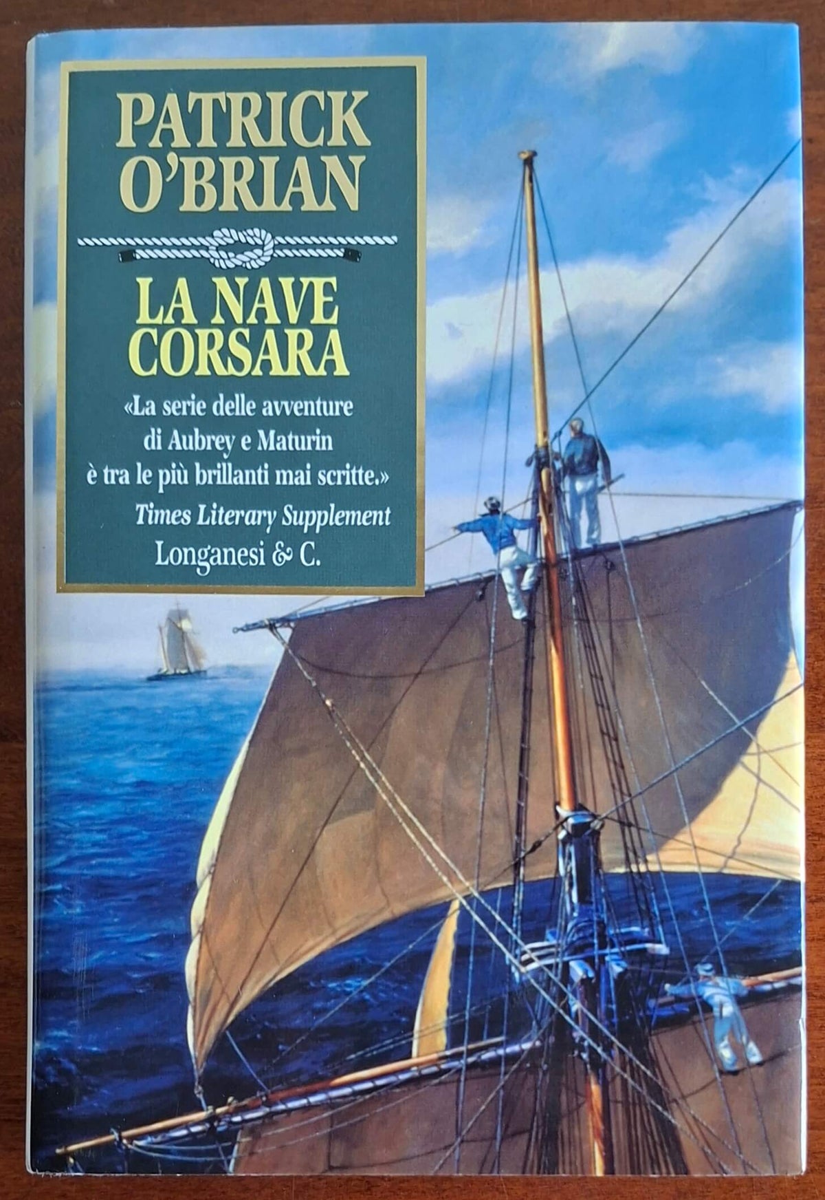 La nave corsara - di Patrick O'Brian - Longanesi