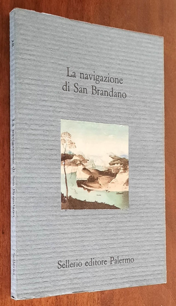 La navigazione di San Brandano - Sellerio - 1992