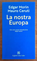 La nostra Europa. Nuova edizione - Raffaello Cortina Editore