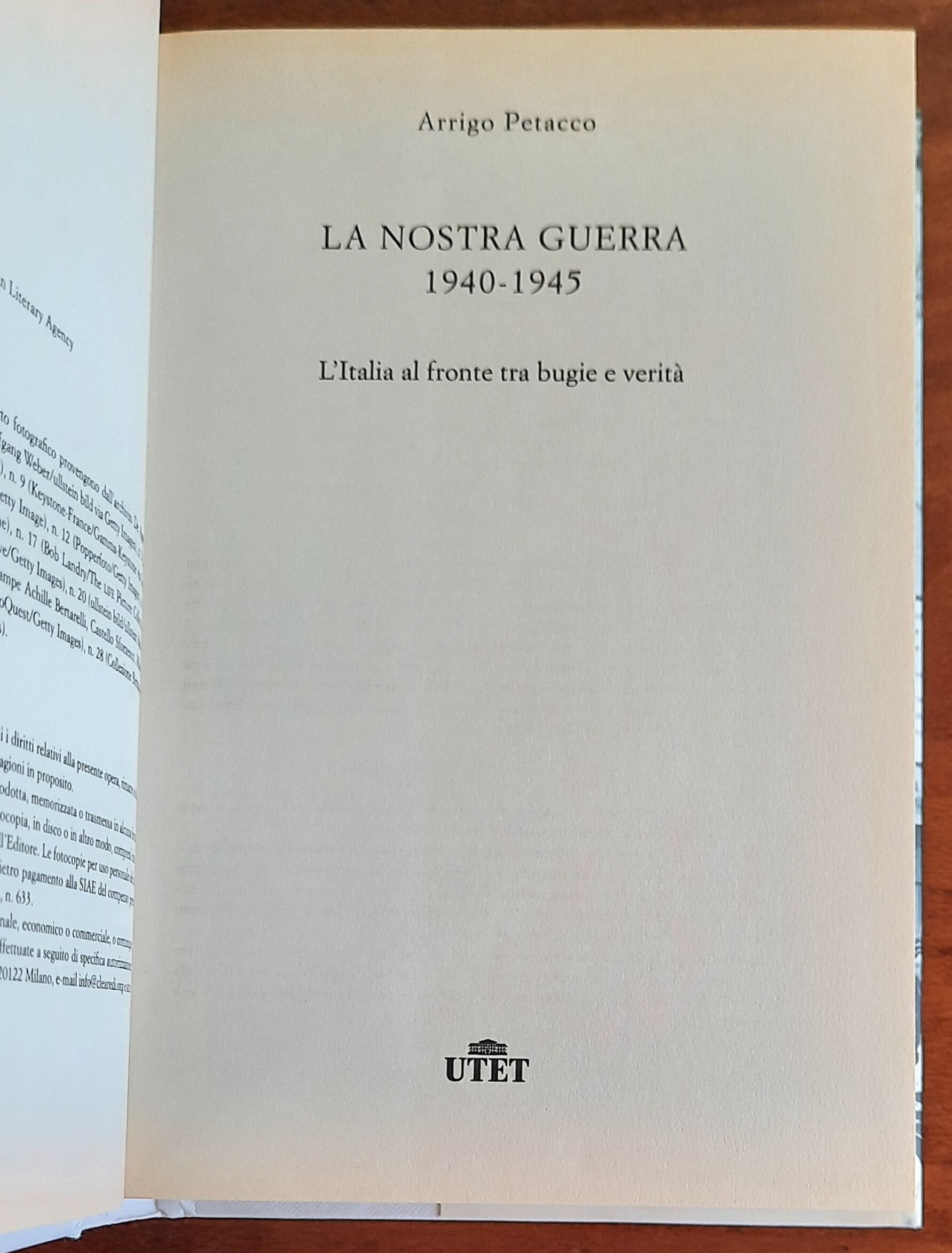 La nostra guerra 1940 - 1945. L’Italia al fronte tra bugie e verità - 1° ed. 2016