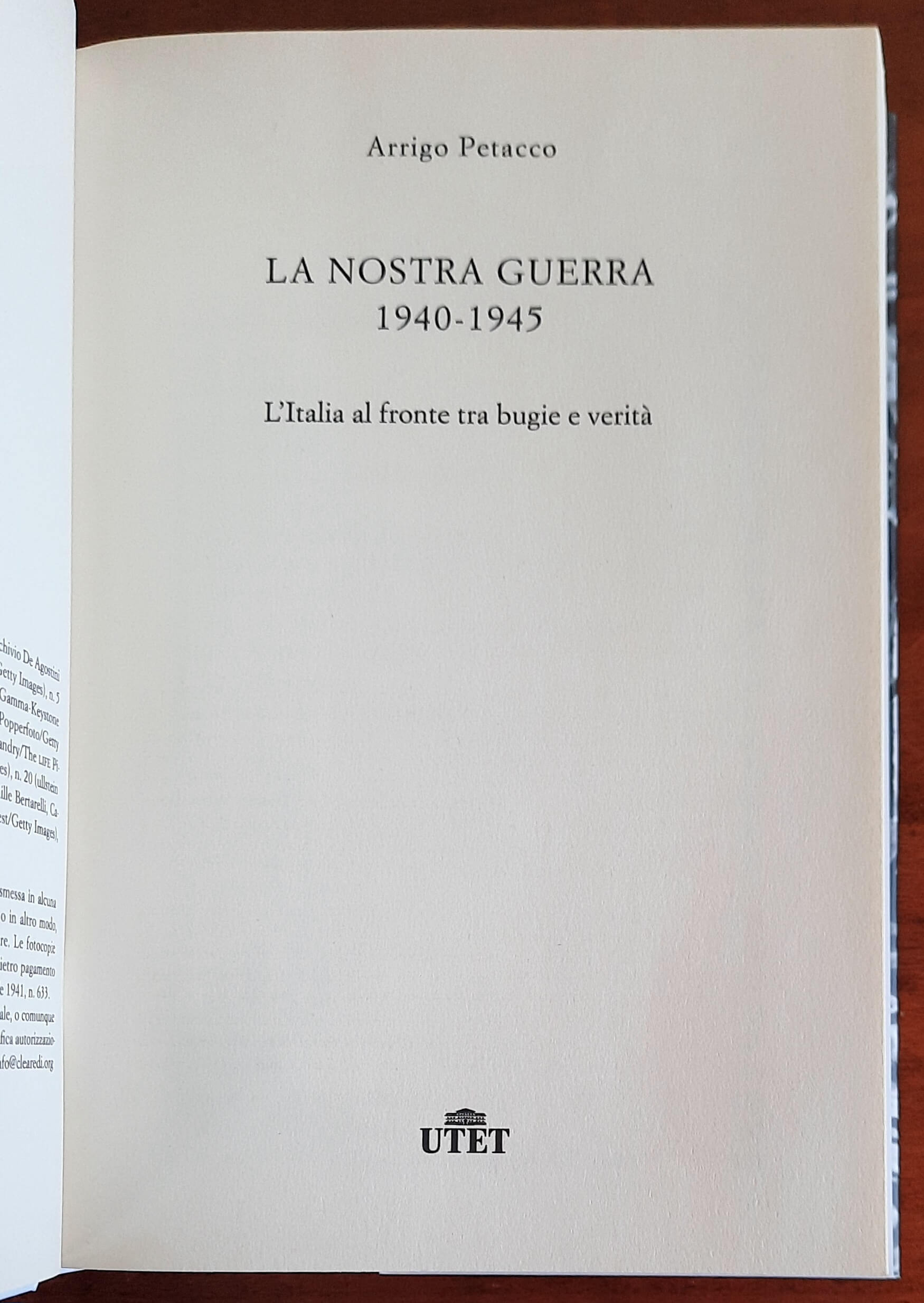 La nostra guerra 1940 - 1945. L’Italia al fronte tra bugie e verità  - 2021