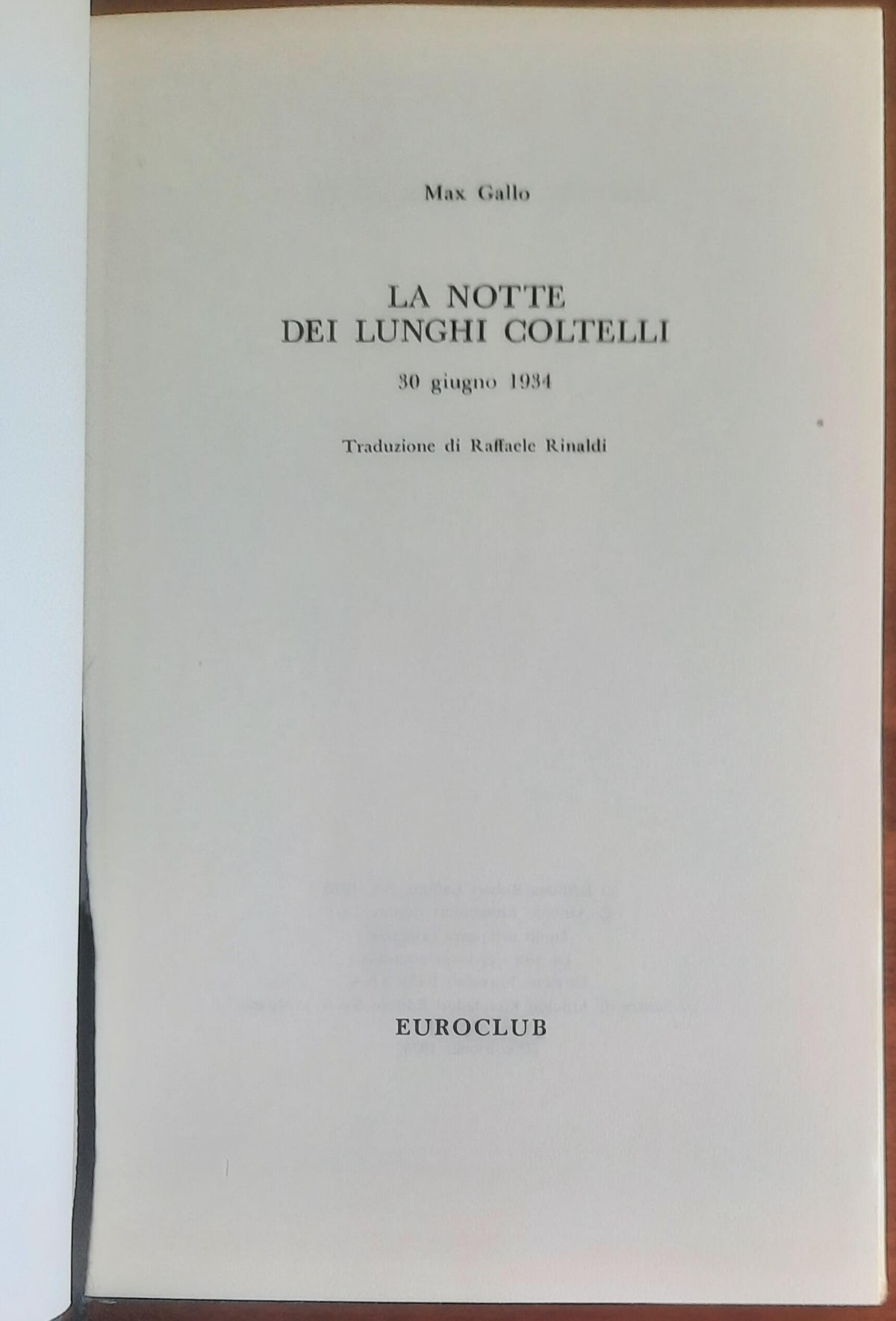 La notte dei lunghi coltelli - Euroclub