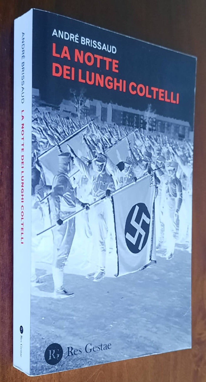 La notte dei lunghi coltelli - Res Gestae - Libreria Biellese