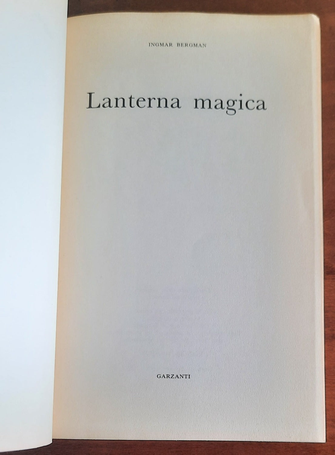 Lanterna magica. Autobiografia - di Ingmar Bergman