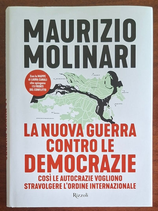 La nuova guerra contro le democrazie. Così le autocrazie vogliono stravolgere l'ordine internazionale