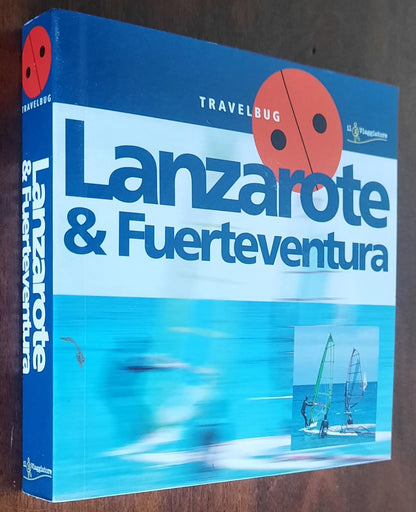 Lanzarote e Fuerteventura - Guide Travelbug - Touring Club