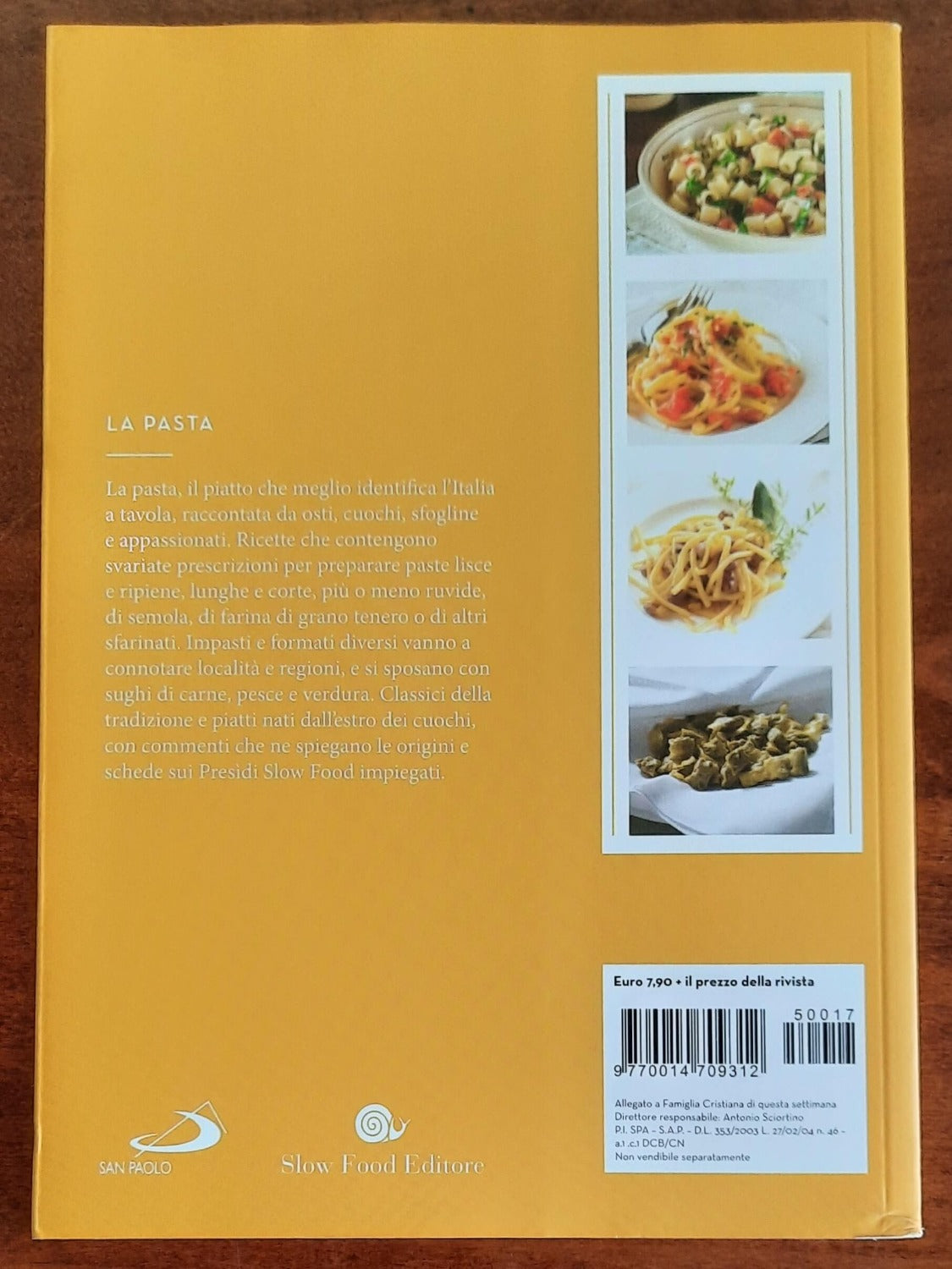 La pasta. Ricette per scoprire e cucinare la grande tradizione italiana