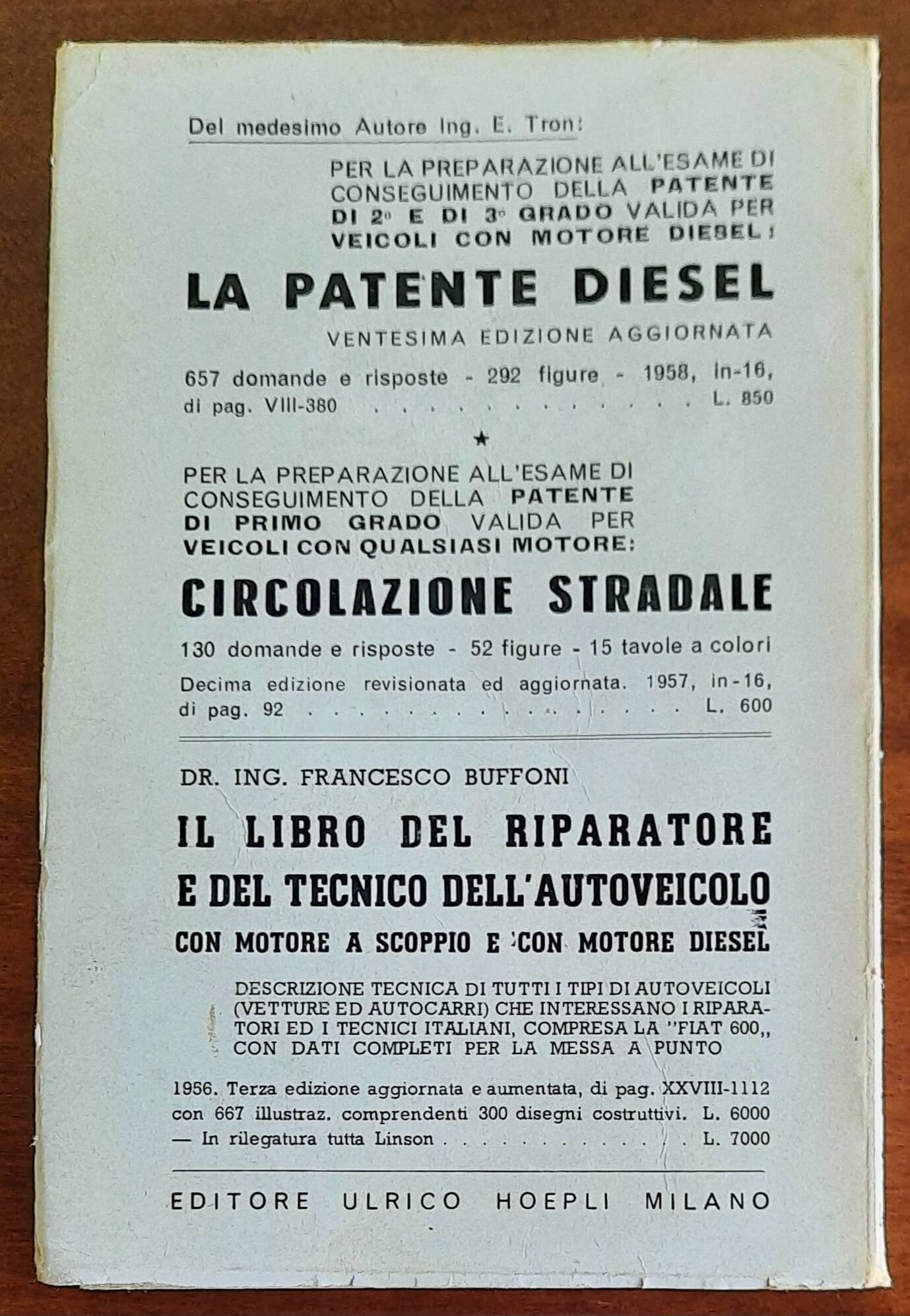 La patente d’automobile (2° e 3° grado) - Hoepli - 1958