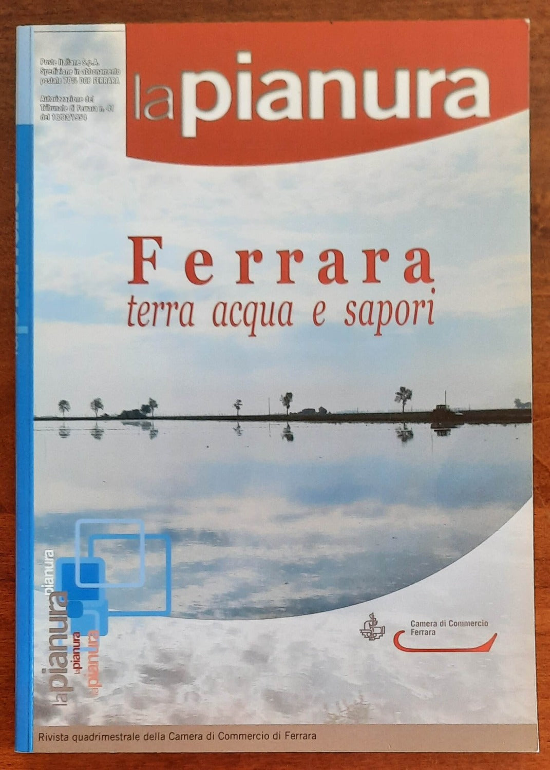 La pianura. Ferrara terra acqua e sapori - Libreria Biellese