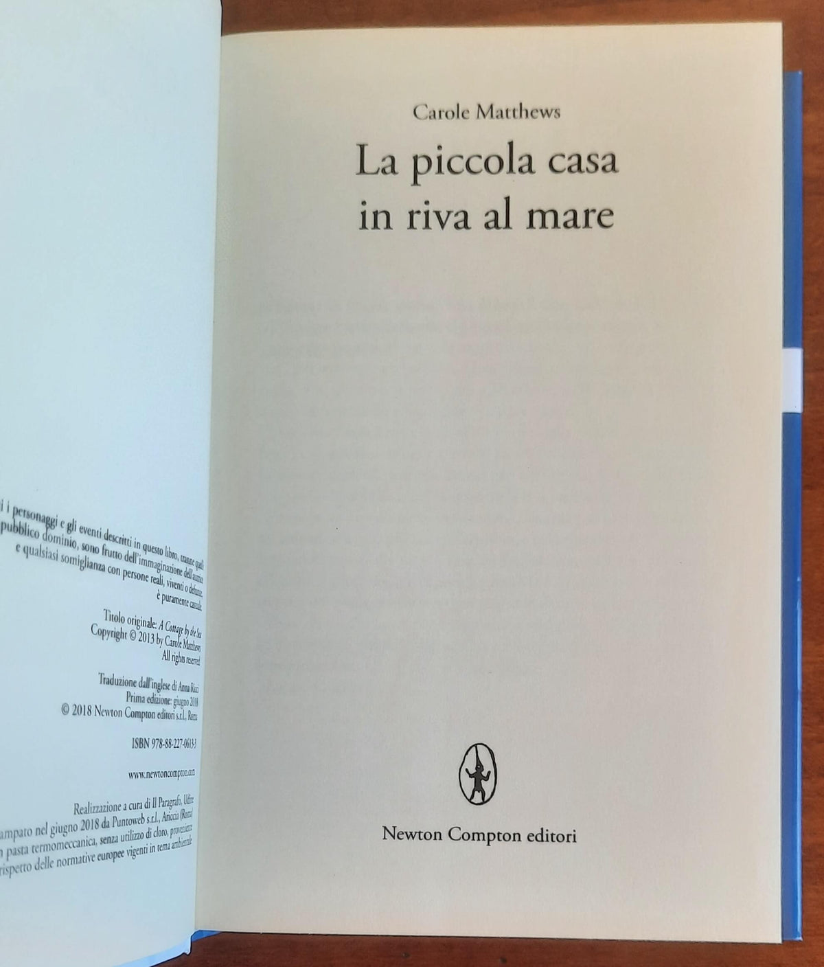 La piccola casa in riva al mare - di Carole Matthews - Newton Compton