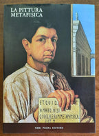 La pittura metafisica. Catalogo della mostra