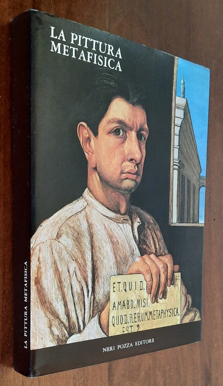 La pittura metafisica. Catalogo della mostra