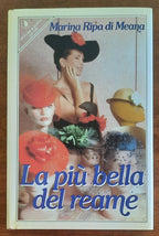 La più bella del reame - di Marina Ripa Di Meana
