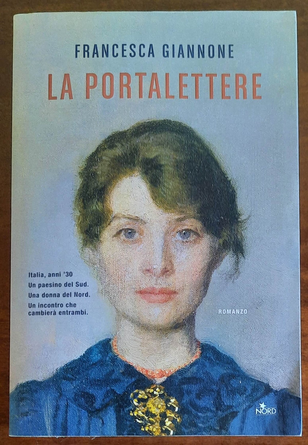 La portalettere - di Francesca Giannone - Ed. Nord