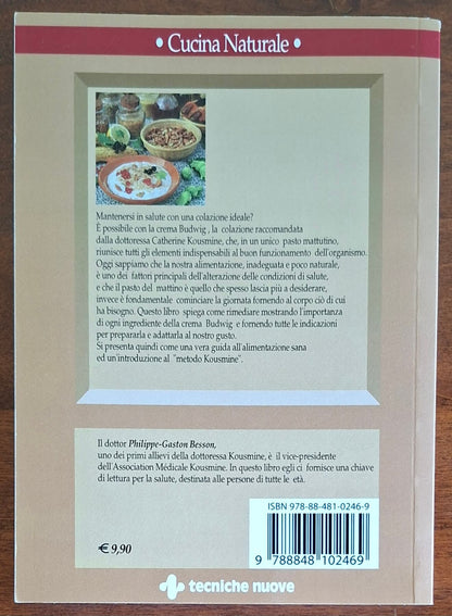 La prima colazione della salute. La crema Budwig - Tecniche Nuove