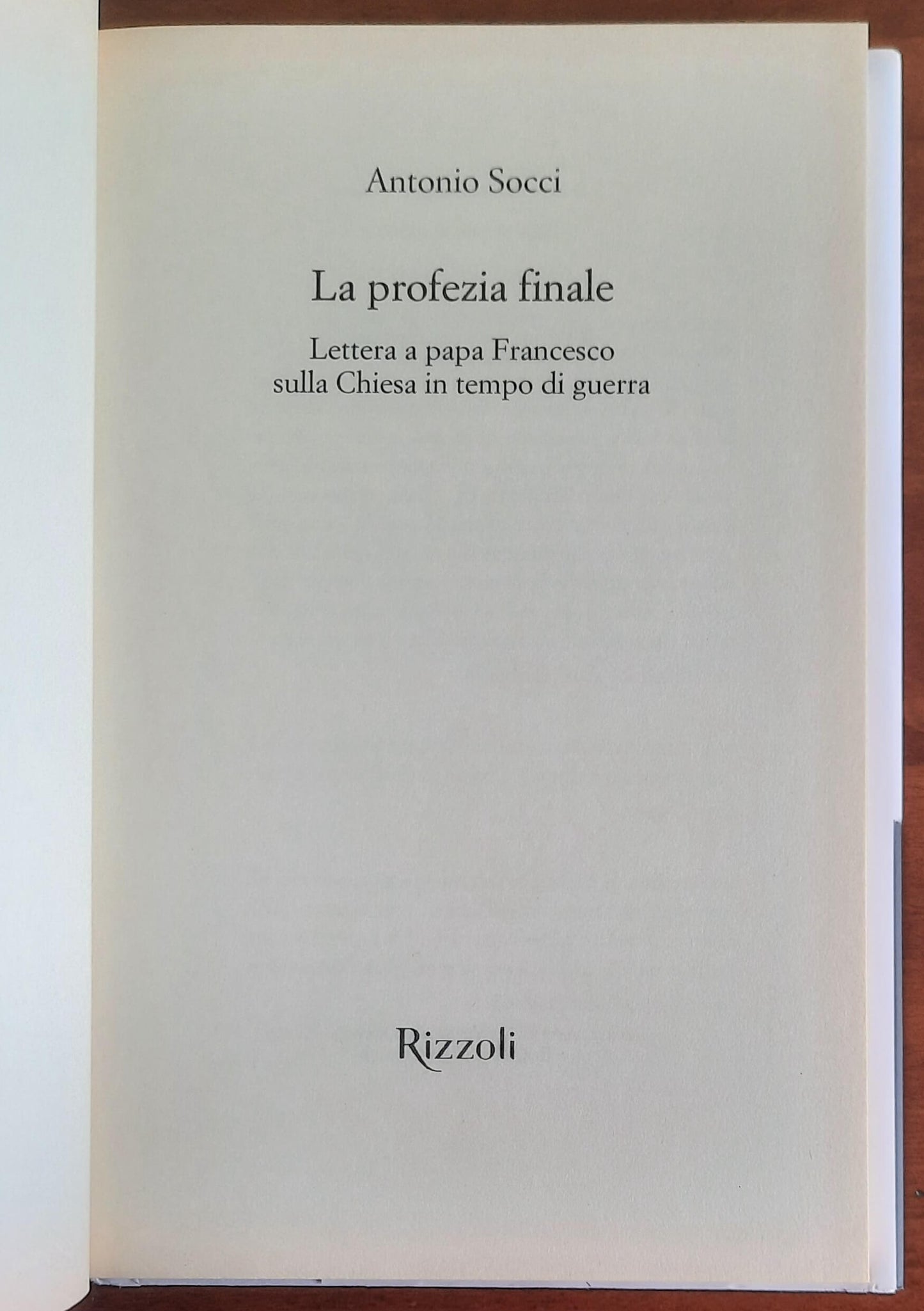 La profezia finale. Lettera a papa Francesco sulla Chiesa in tempo di guerra
