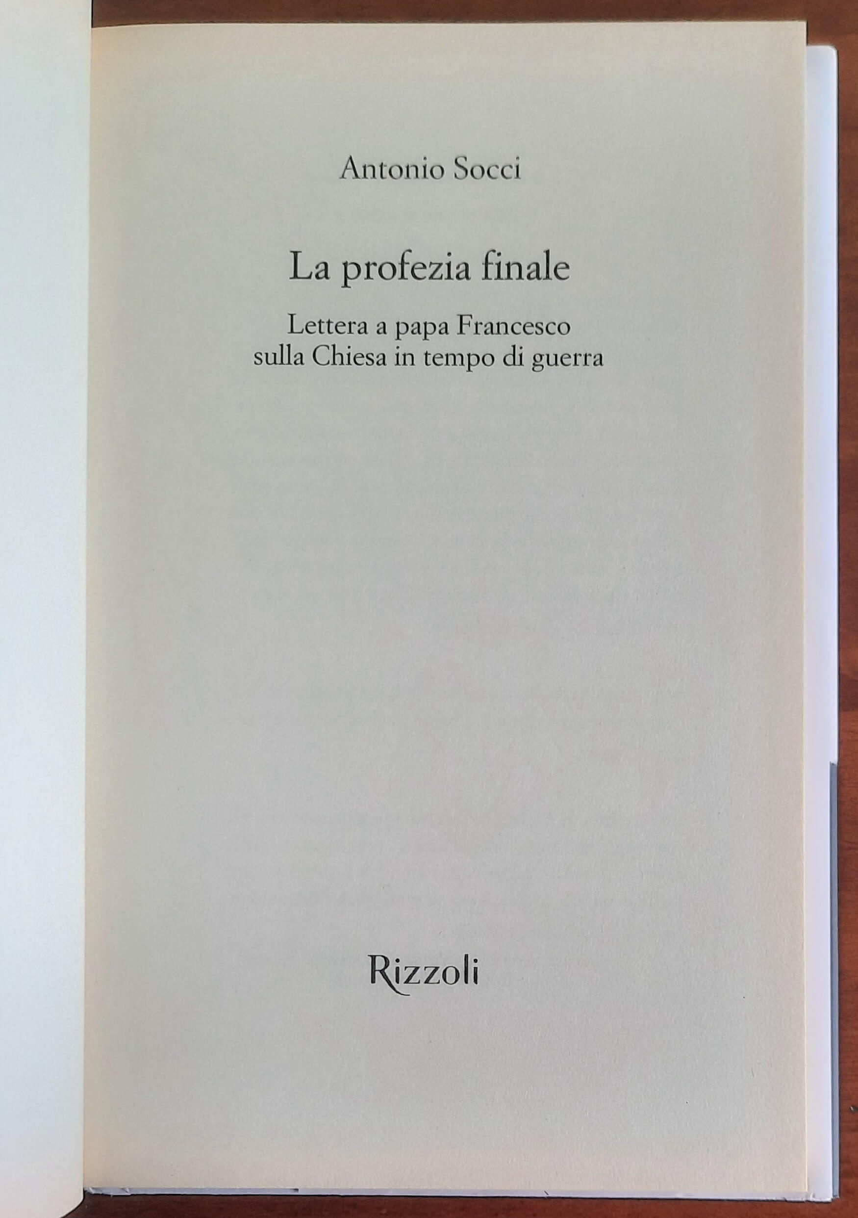 La profezia finale. Lettera a papa Francesco sulla Chiesa in tempo di guerra