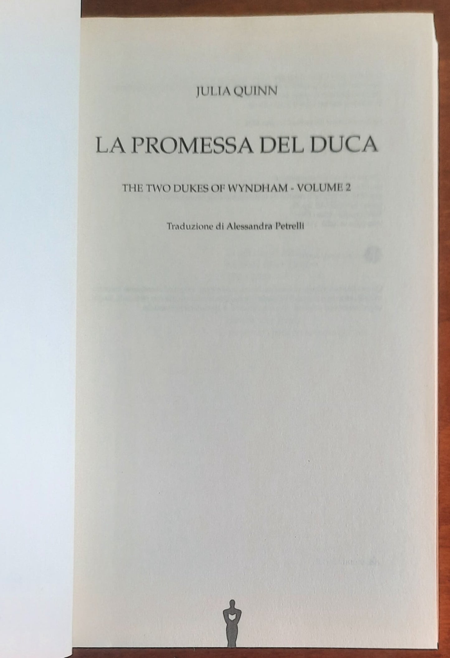 La promessa del duca. Serie The two dukes of Wyndham vol. 2 - di Julia Quinn