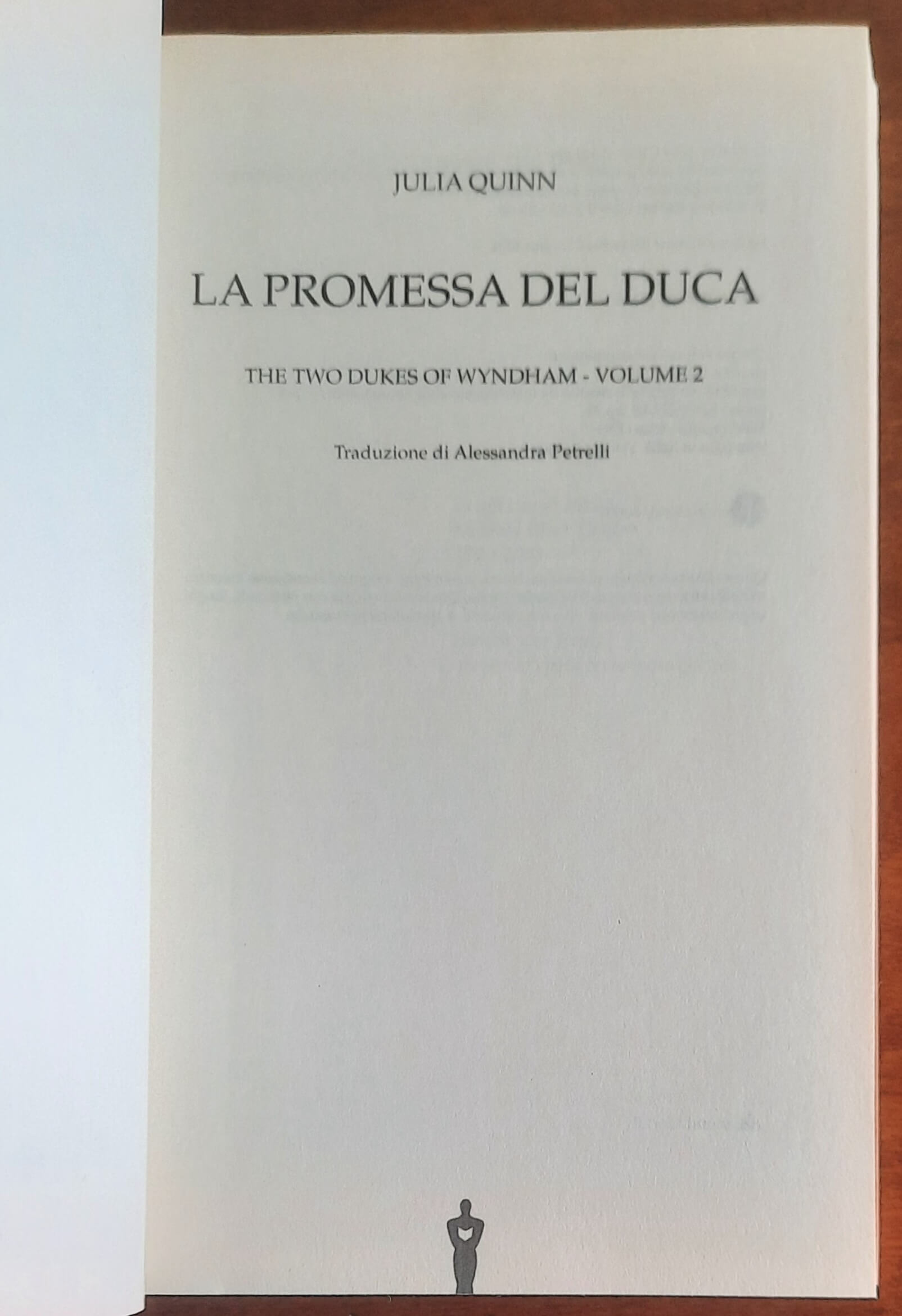 La promessa del duca. Serie The two dukes of Wyndham vol. 2 - di Julia Quinn