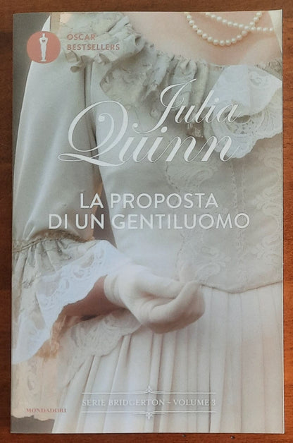 La proposta di un gentiluomo. Serie Bridgerton vol. 3 - di Julia Quinn