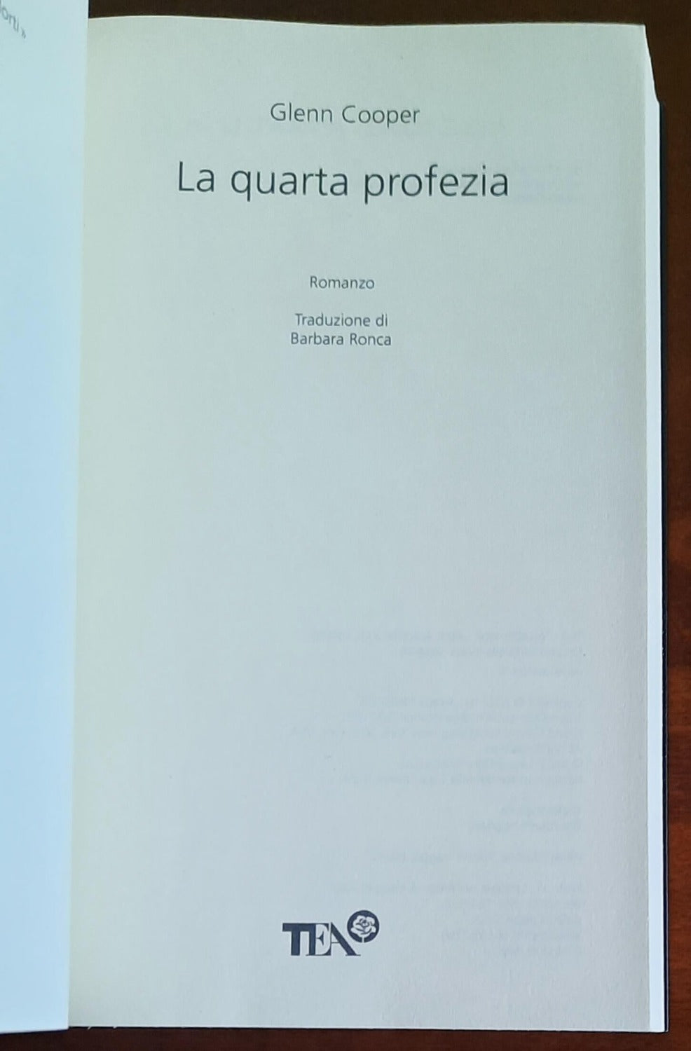 La quarta profezia - di Glenn Cooper - TEA - 2023