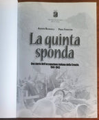 La quinta sponda. Una storia dell’occupazione italiana della Croazia. 1941-1943