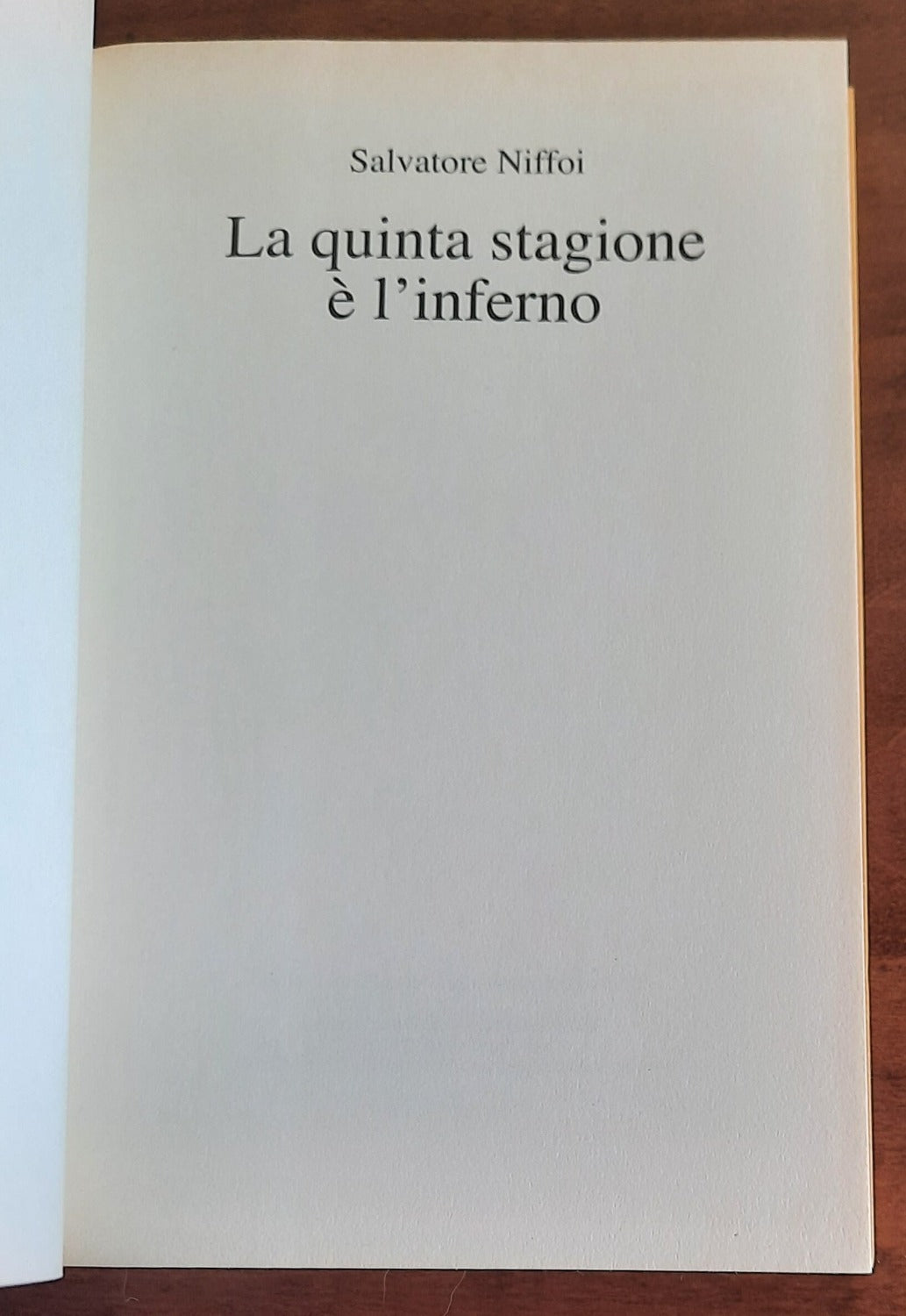 La quinta stagione è l’inferno - Mondolibri