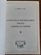 La raccolta archeologica presso l'Abbazia di Fiastra