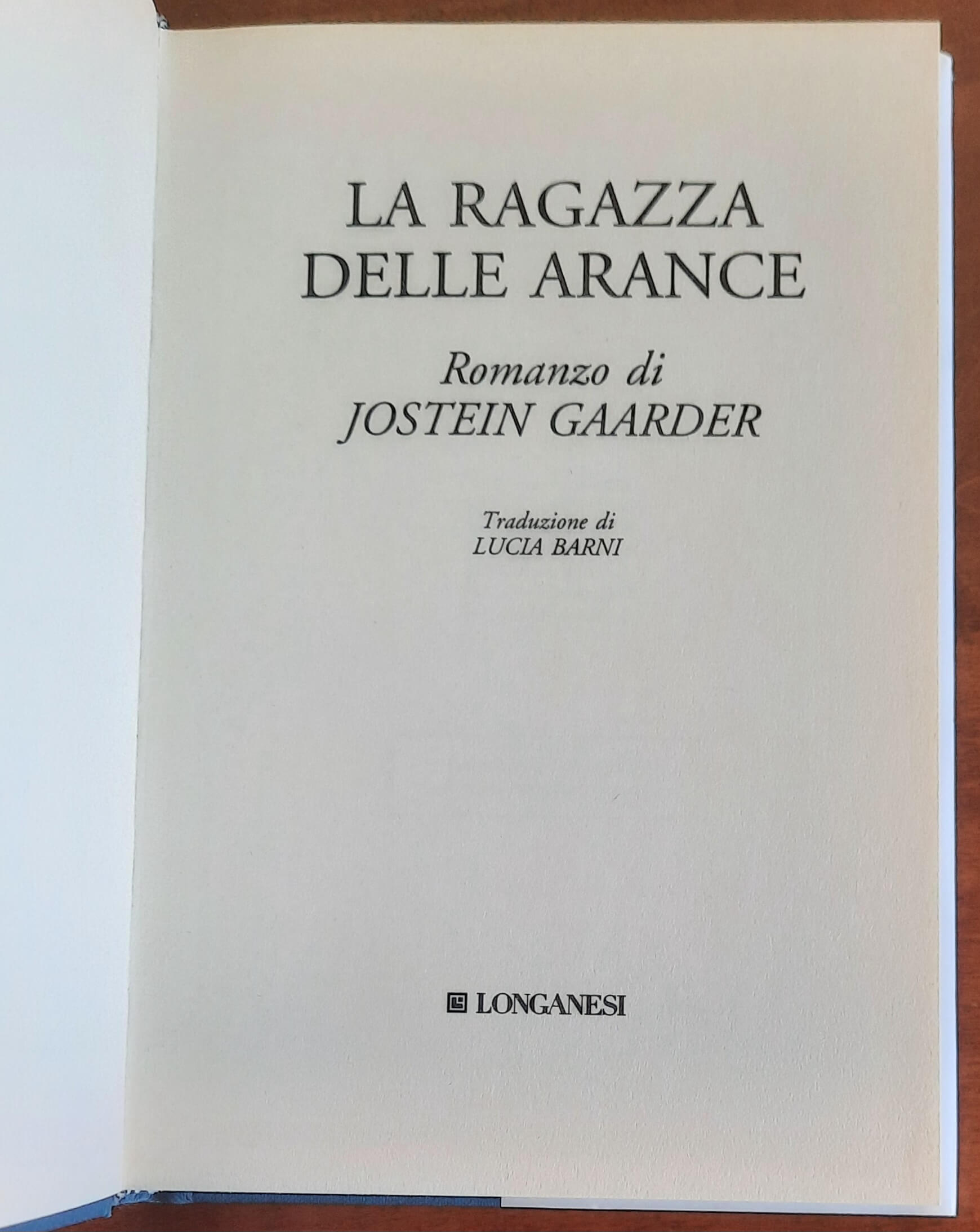 La ragazza delle arance - di Jostein Gaarder - Longanesi