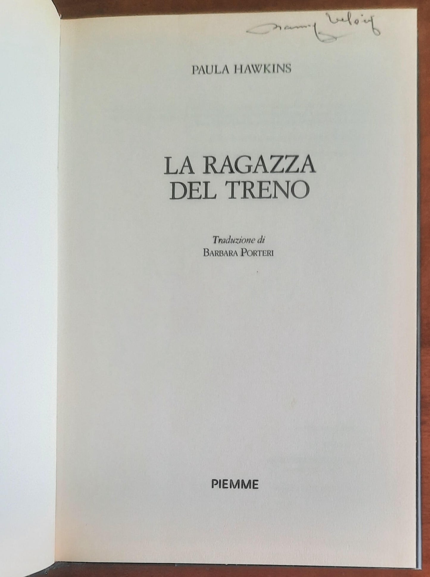 La ragazza del treno - di Paula Hawkins - Piemme