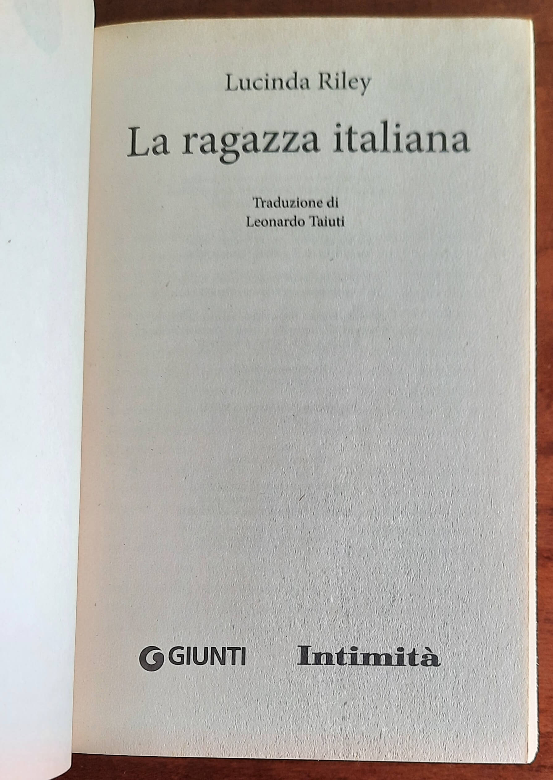 La ragazza italiana - di Lucinda Riley - Ed. Intimità-Giunti