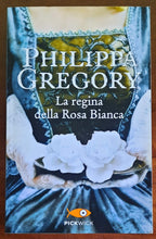 La regina della Rosa Bianca - di Philippa Gregory