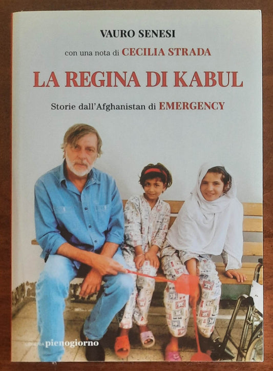 La regina di Kabul. Storie dall’Afghanistan di Emergency