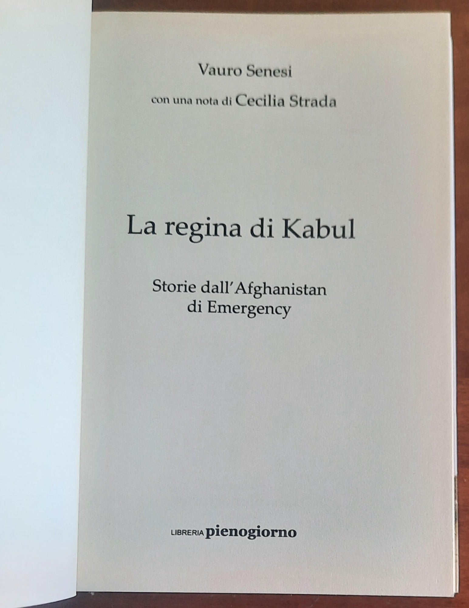 La regina di Kabul. Storie dall’Afghanistan di Emergency