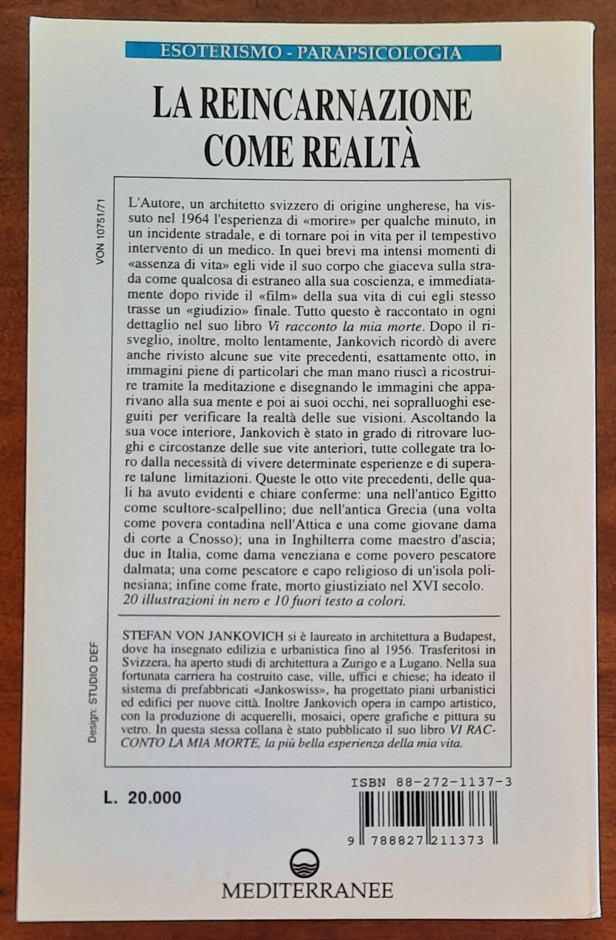 La reincarnazione come realtà. Le mie vite precedenti