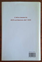 La resa dei conti. Aprile-maggio 1945: foibe, piazzale Loreto e giustizia partigiana