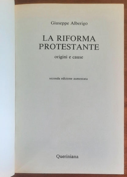 La riforma protestante. Origine e cause - Editrice Queriniana