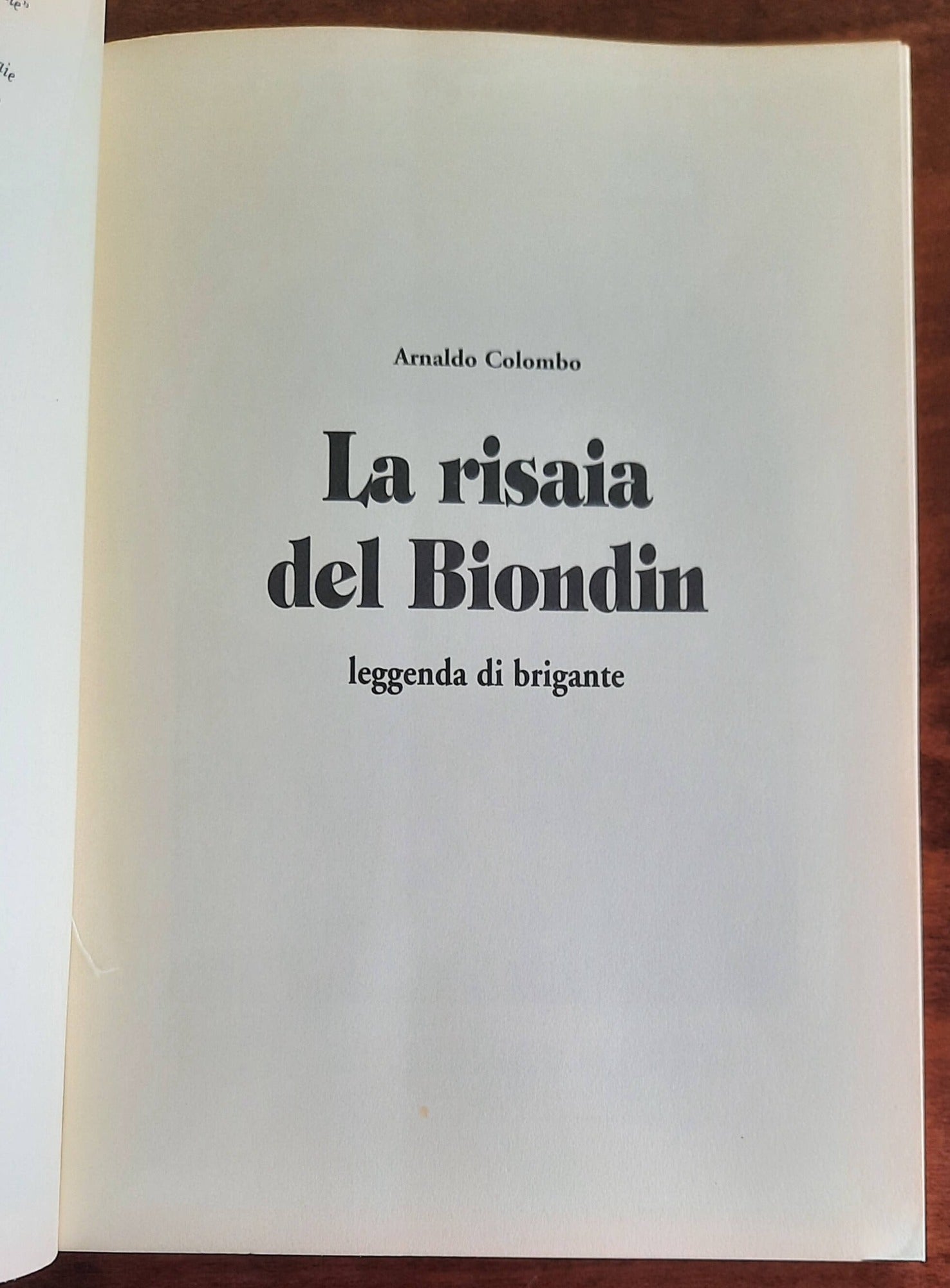 La risaia del Biondin leggenda di brigante