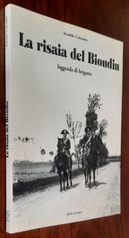 La risaia del Biondin leggenda di brigante