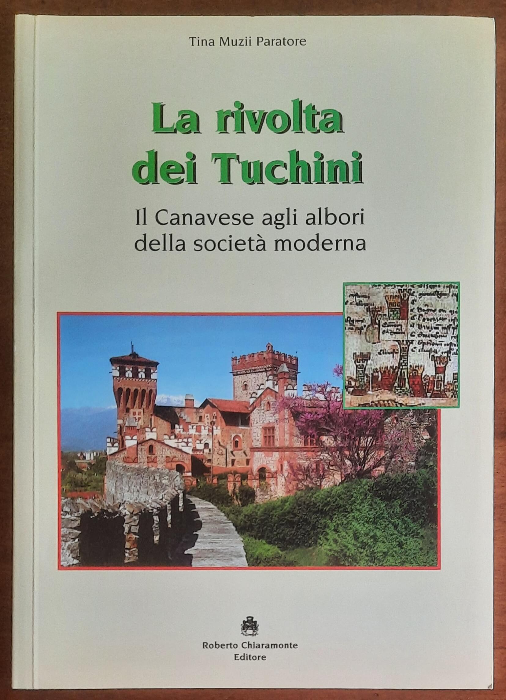 La rivolta dei Tuchini. Il Canavese agli albori della società moderna