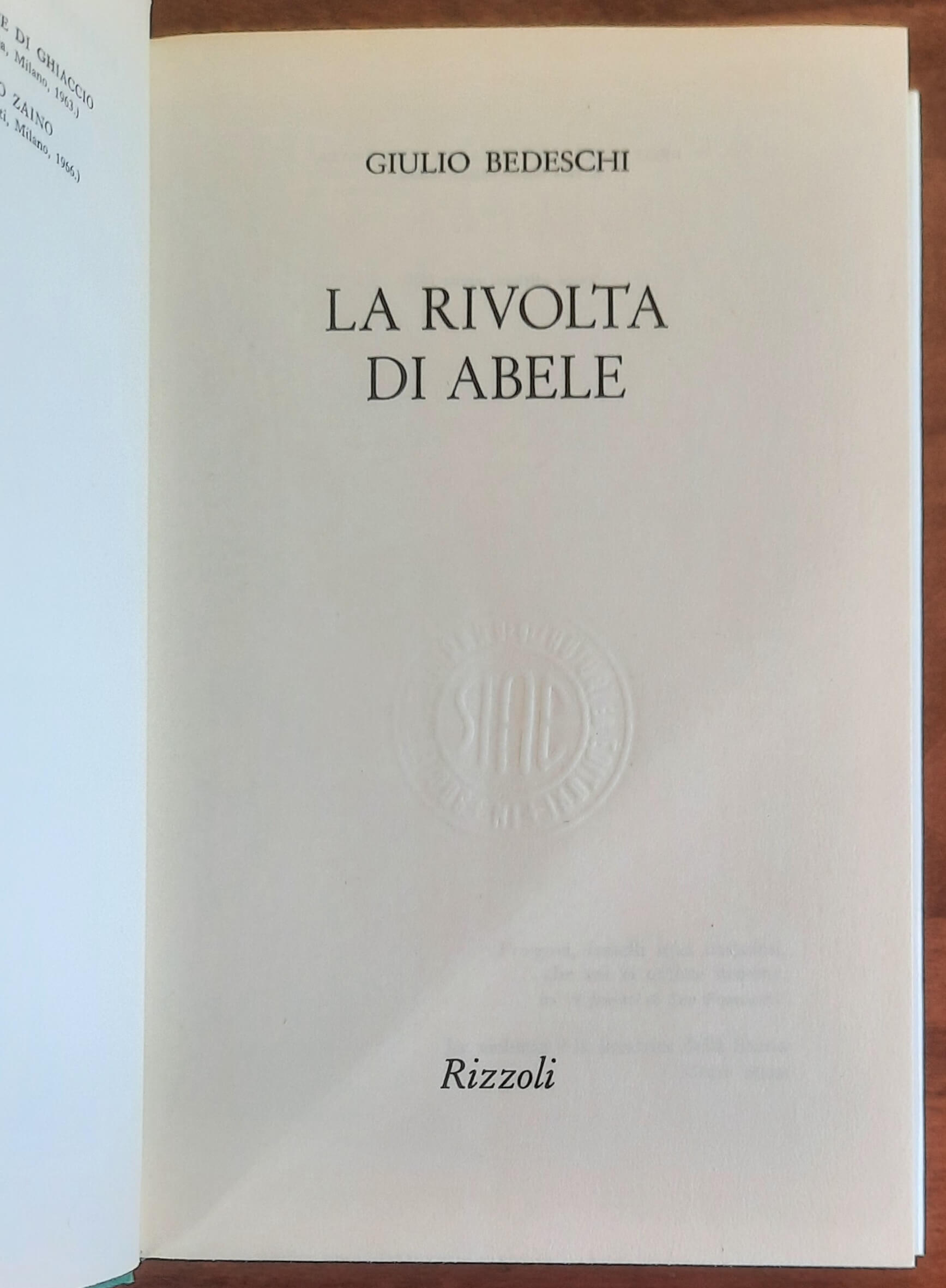 La rivolta di Abele - di Giulio Bedeschi - Rizzoli